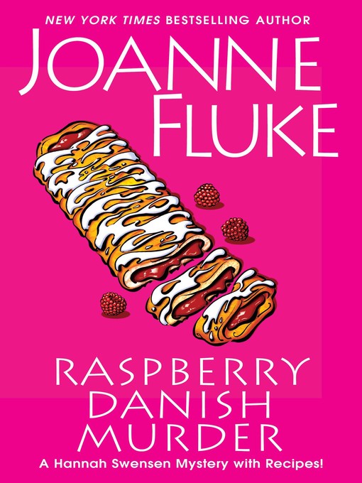 Title details for Raspberry Danish Murder by Joanne Fluke - Available